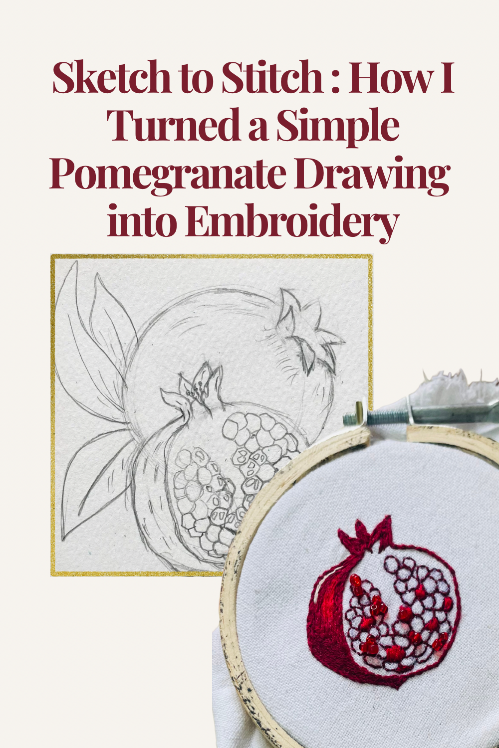 Sketch to Stitch: How I Turned a Simple Pomegranate Drawing into Embroidery