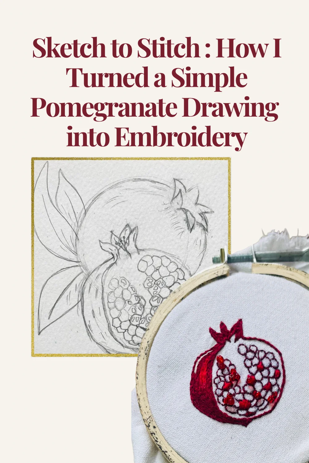 Sketch to Stitch: How I Turned a Simple Pomegranate Drawing into Embroidery